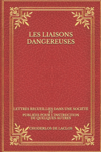 Les liaisons dangereuses