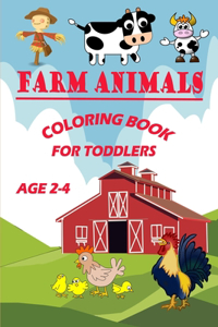 Farm Animals Coloring Book For Toddlers Age 2-4