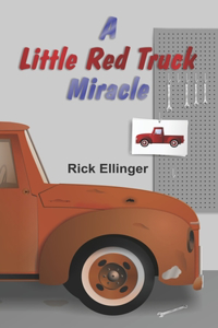 A Little Red Truck Miracle