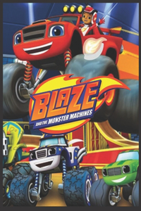 Blaze and the Monster Machines