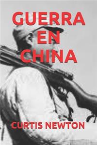 Guerra En China