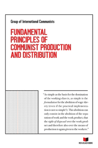 Fundamental Principles of Communist Production and Distribution