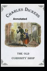 The Old Curiosity Shop Annotated