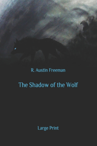 The Shadow of the Wolf