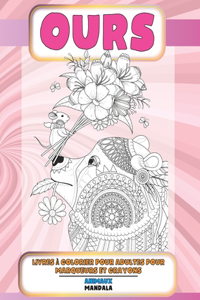Livres à colorier pour adultes pour marqueurs et crayons - Mandala - Animaux - Ours