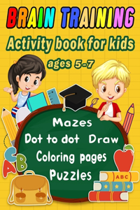 Brain Training Activity book for kids ages 5-7