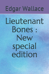 Lieutenant Bones