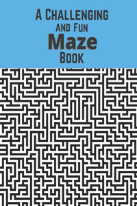 A Challenging and Fun Maze Book