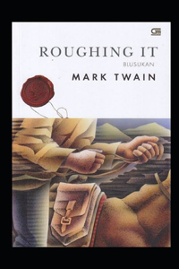 Roughing It Illustrated