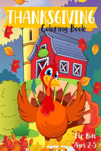 Thanksgiving Coloring Book For Kids Ages 2-5