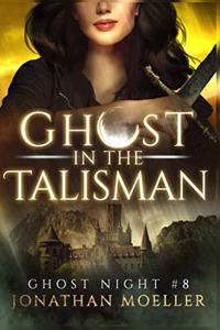 Ghost in the Talisman
