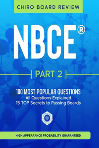 NBCE(R) Part 2 Chiropractic Board Review