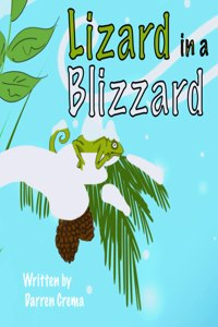 Lizard in a Blizzard