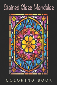 Stained Glass Mandalas