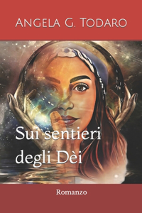 Sui sentieri degli Dei