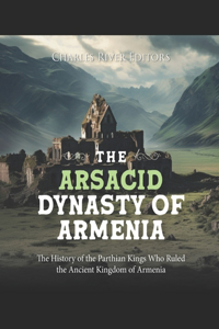 Arsacid Dynasty of Armenia