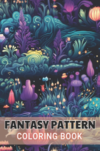 Fantasy Pattern Coloring Book for Adult