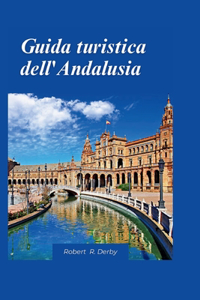 Guida turistica dell'Andalusia 2024