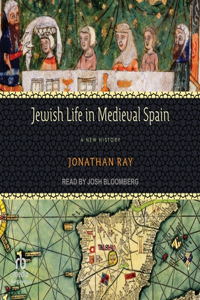 Jewish Life in Medieval Spain