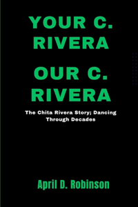 Your C. Rivera, Our C. Rivera