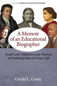 Memoir of an Educational Biographer