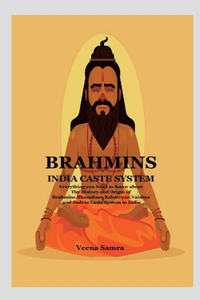 Brahmins India Caste System