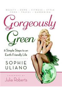 Gorgeously Green