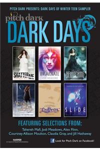 Pitchdark: Dark Days of Winter Teen Sampler