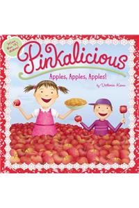 Pinkalicious: Apples, Apples, Apples!