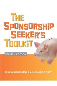 The Sponsorship Seeker's Toolkit, Fourth Edition