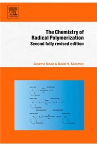 The Chemistry of Radical Polymerization