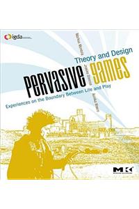Pervasive Games