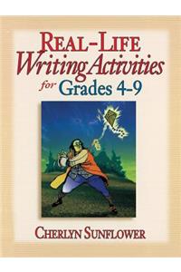 Real-Life Writing Activities for Grades 4-9