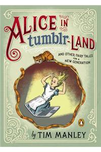 Alice in Tumblr-Land