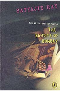 The Adventures Of Feluda:  Bandits Of Bombay