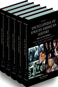 Encyclopedia of African American History, 1896 to the Present