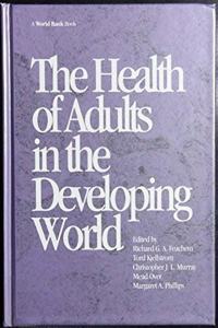 Health of Adults in the Developing World