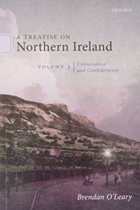 Treatise on Northern Ireland, Volume III