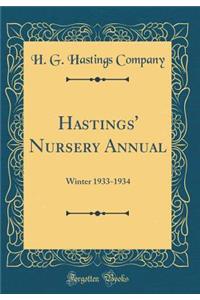 Hastings' Nursery Annual: Winter 1933-1934 (Classic Reprint)