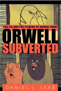 Orwell Subverted