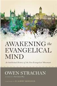 Awakening the Evangelical Mind