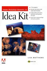 Adobe Photoshop Elements 3.0 Idea Kit