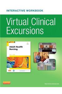 Virtual Clinical Excursions Online and Print Workbook for Adult Health Nursing