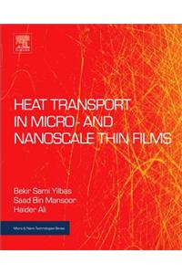 Heat Transport in Micro- And Nanoscale Thin Films