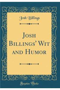 Josh Billings' Wit and Humor (Classic Reprint)