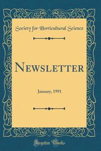 Newsletter: January, 1991 (Classic Reprint)