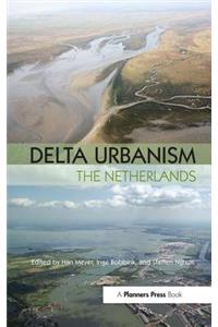 Delta Urbanism: The Netherlands