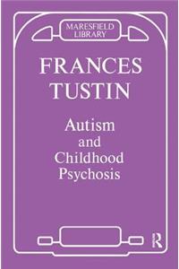 Autism & Childhood Psychosis
