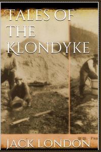 Tales of the Klondyke