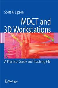 Mdct and 3D Workstations